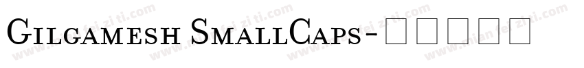Gilgamesh SmallCaps字体转换